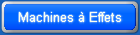 Machines  effets